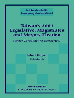 cover image of Taiwan's 2001 Legislative, Magistrates and Mayors Election